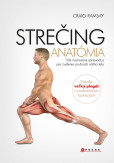 Strečing - anatómia Strečing - anatómia