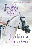 Poníci od stříbrné řeky – Jízdárna v ohrožení Poníci od stříbrné řeky – Jízdárna v ohrožení