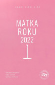 3 v 1: Matka roku 2022 3 v 1: Matka roku 2022