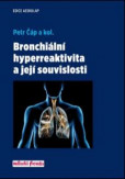 Bronchiální hyperreaktivita a její souvislosti Bronchiální hyperreaktivita a její souvislosti