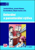 Enterální a parenterální výživa Enterální a parenterální výživa