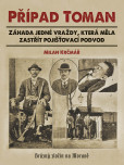 Případ Toman Případ Toman