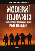Moderní bojovníci - skutečné příběhy hrdinů Moderní bojovníci - skutečné příběhy hrdinů