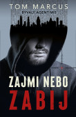 Zajmi, nebo zabij Zajmi, nebo zabij