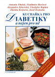 Kuchařka pro diabetiky Kuchařka pro diabetiky
