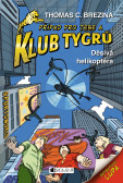 Klub Tygrů - Děsivá helikoptéra Klub Tygrů - Děsivá helikoptéra