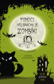 Pomoc! Můj brácha je zombík! Pomoc! Můj brácha je zombík!
