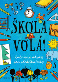Škola volá! Škola volá!