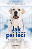 Jak psi léčí Jak psi léčí