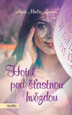 Hotel pod šťastnou hvězdou Hotel pod šťastnou hvězdou
