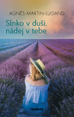 Slnko v duši, nádej v tebe Slnko v duši, nádej v tebe