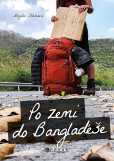 Po zemi do Bangladéše Po zemi do Bangladéše