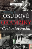 Osudové okamžiky Československa Osudové okamžiky Československa