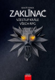 Zaklínač: vzestup krále všech RPG Zaklínač: vzestup krále všech RPG