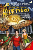 Klub Tygrů – Volání zlaté sovy Klub Tygrů – Volání zlaté sovy