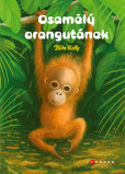 Osamělý orangutánek Osamělý orangutánek
