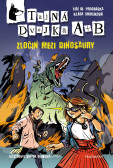 Tajná dvojka A + B – Zločin mezi dinosaury Tajná dvojka A + B – Zločin mezi dinosaury