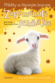 Příběhy se šťastným koncem - Zapomenuté jehňátko Příběhy se šťastným koncem - Zapomenuté jehňátko
