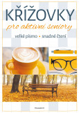 Křížovky pro aktivní seniory 3 Křížovky pro aktivní seniory 3