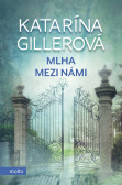Mlha mezi námi Mlha mezi námi