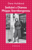 Setkání s Dianou Phipps Sternbergovou Setkání s Dianou Phipps Sternbergovou