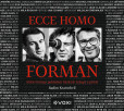 Ecce homo Forman (audiokniha)
