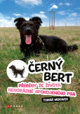 Černý Bert - příběhy ze života nehorázně spokojeného psa Černý Bert - příběhy ze života nehorázně spokojeného psa