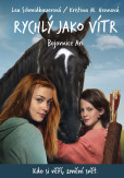 Rychlý jako vítr: Bojovnice Ari Rychlý jako vítr: Bojovnice Ari