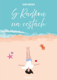 S Radkou na cestách S Radkou na cestách