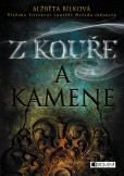 Z kouře a kamene Z kouře a kamene