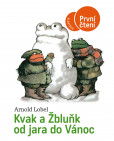 Kvak a Žbluňk od jara do Vánoc Kvak a Žbluňk od jara do Vánoc