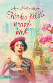 Kapka štěstí v ranní kávě Kapka štěstí v ranní kávě