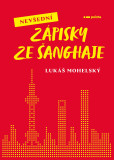 Nevšední zápisky ze Šanghaje Nevšední zápisky ze Šanghaje
