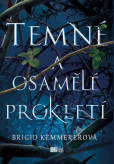 Temné a osamělé prokletí Temné a osamělé prokletí
