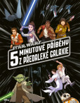 Star Wars - 5minutové příběhy z předaleké galaxie Star Wars - 5minutové příběhy z předaleké galaxie