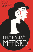 Malý a velký Mefisto Malý a velký Mefisto