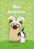 Mops králíčkem Mops králíčkem