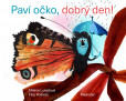 Paví očko, dobrý den! Paví očko, dobrý den!
