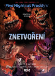 Five Nights at Freddy's: Znetvoření (grafický román) Five Nights at Freddy's: Znetvoření (grafický román)