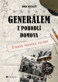 Generálem z pohodlí domova Generálem z pohodlí domova