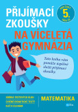 Přijímací zkoušky na víceletá gymnázia – matematika Přijímací zkoušky na víceletá gymnázia – matematika
