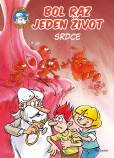 Bol raz jeden život - Srdce Bol raz jeden život - Srdce