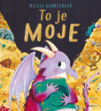 To je moje! To je moje!