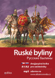 Ruské byliny A1/A2 Ruské byliny A1/A2