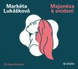 Majonéza k snídani (audiokniha) Majonéza k snídani (audiokniha)