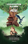 Kráľovstvo plchov: Princ Kráľovstvo plchov: Princ