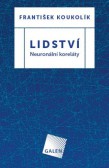 Lidství - Neuronální koreláty Lidství - Neuronální koreláty