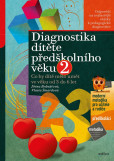 Diagnostika dítěte předškolního věku, 2. díl Diagnostika dítěte předškolního věku, 2. díl