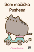 Som mačička Pusheen Som mačička Pusheen