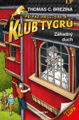 Klub Tygrů - Záhadný duch Klub Tygrů - Záhadný duch
